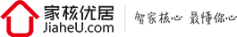 家核優(yōu)居 - 國內首家專業(yè)智能家居產品評測平臺_家核優(yōu)居